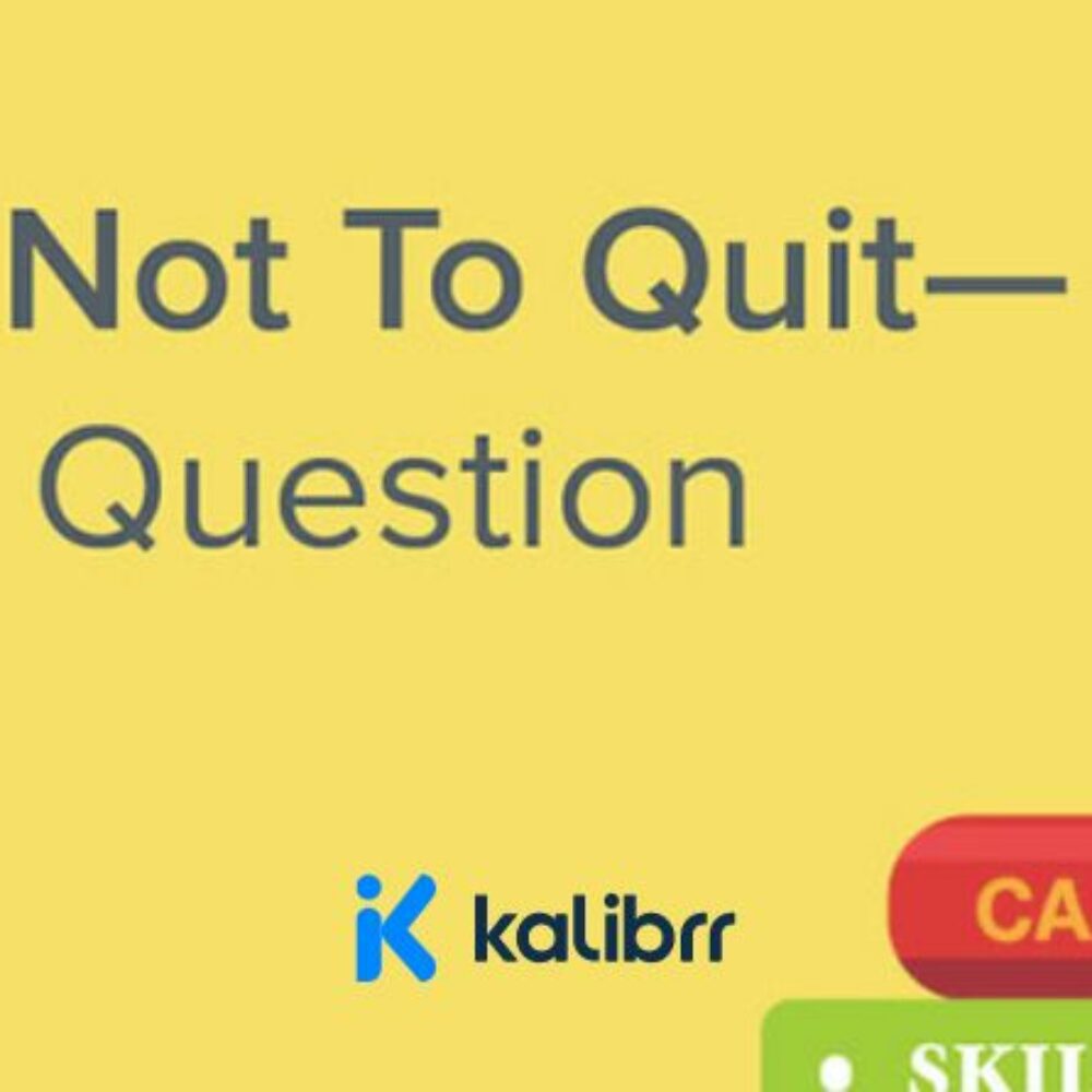 to-quit-or-not-to-quit-that-is-the-question